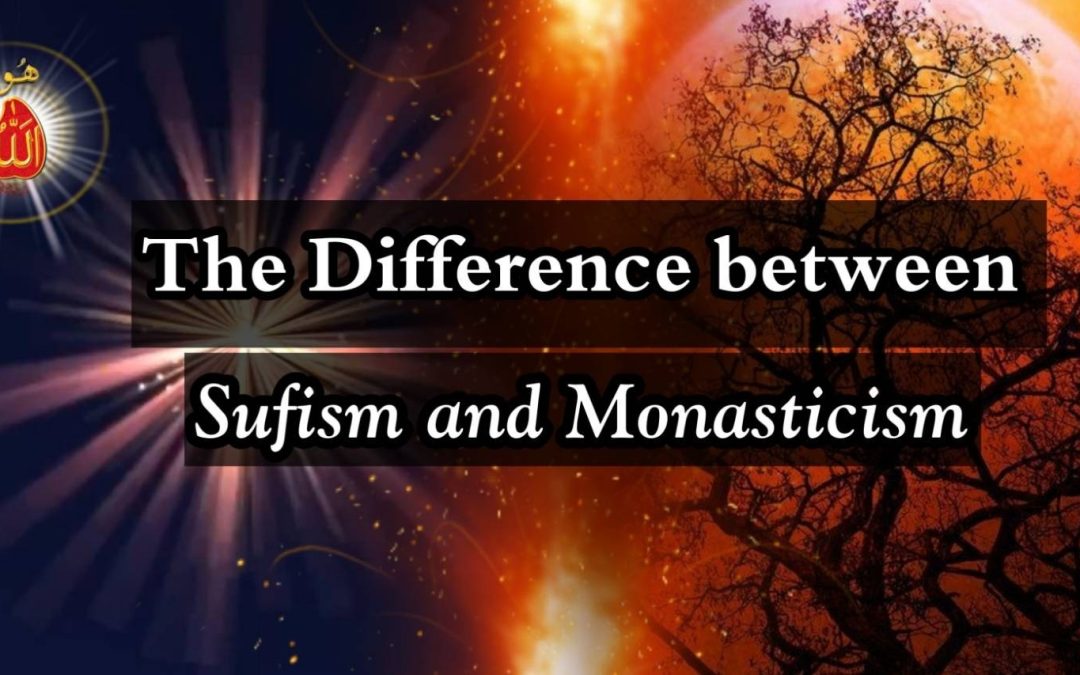 Sufism and Monasticism