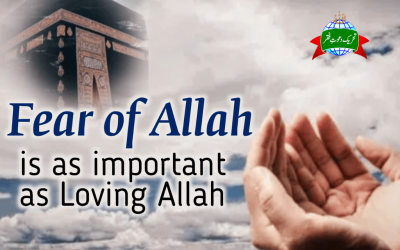 Fear of Allah is as important as Loving Allah