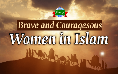 Brave and Couragesous Women in Islam