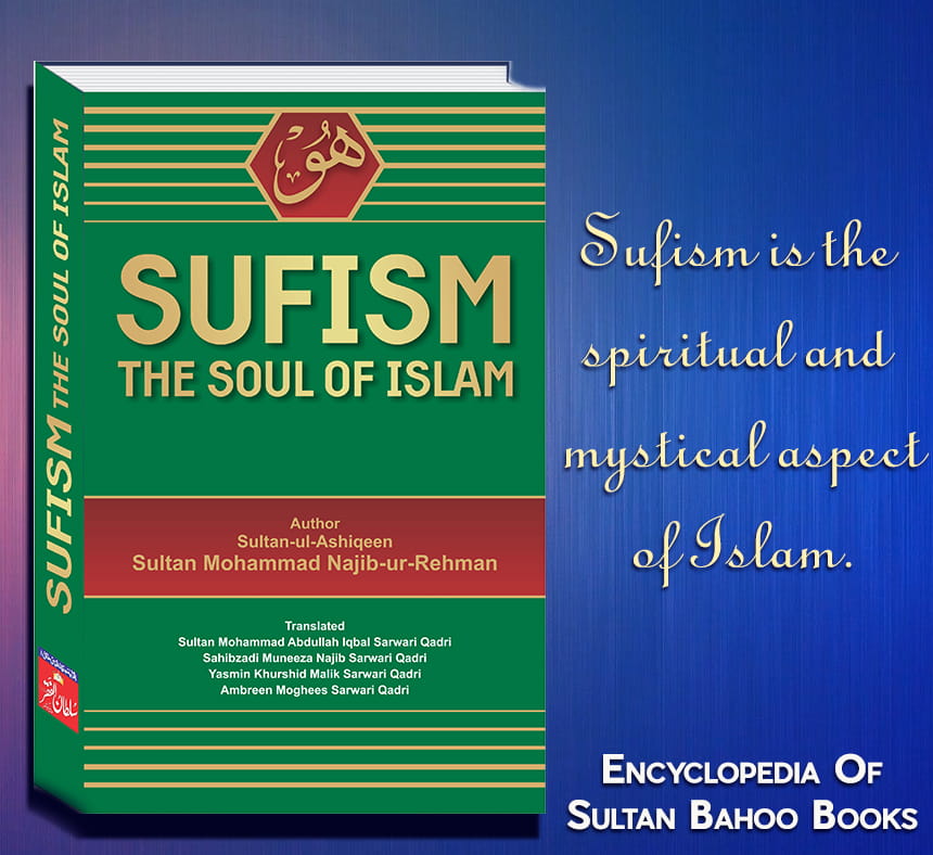 Sufism The Soul of Islam Sufism The Soul of Islam