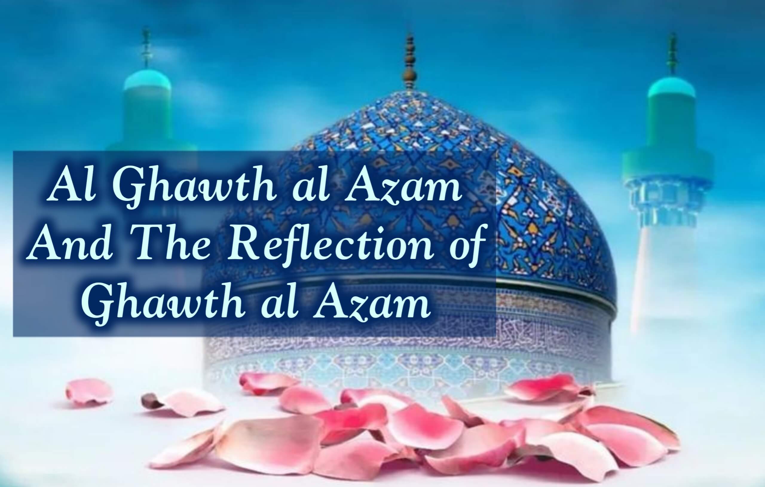 Ghawth al Azam mazar
