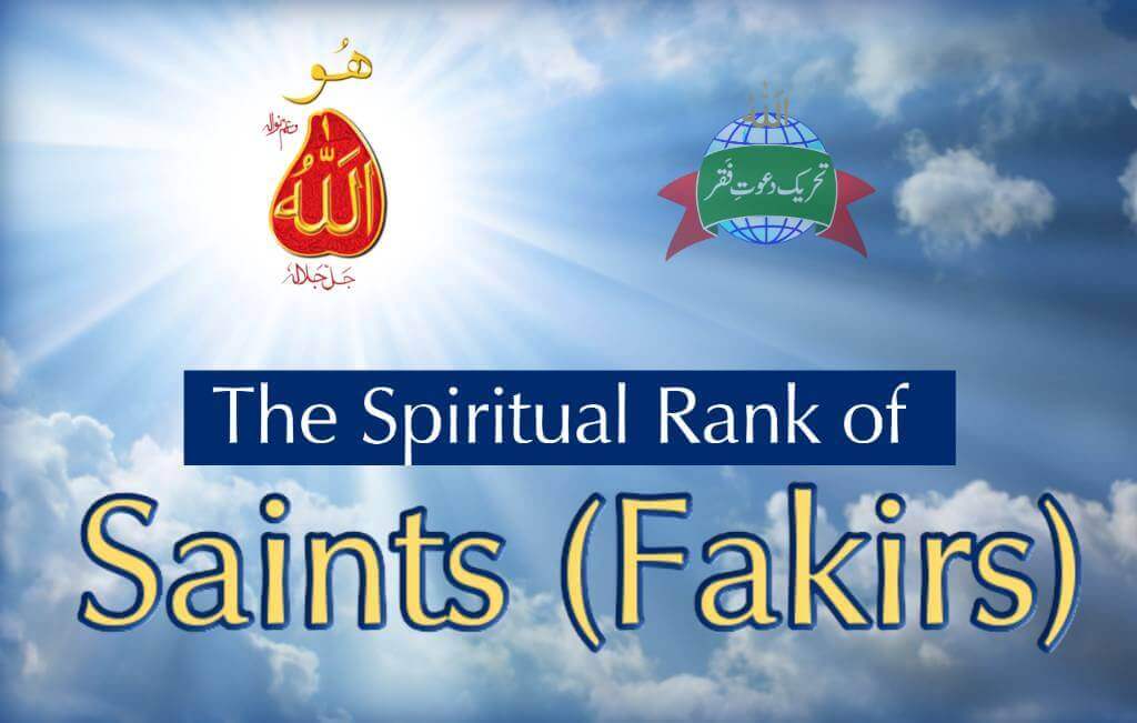 Role of Allah's vicegerents Who are Saints (Fakirs)​